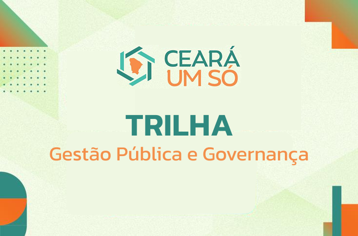 TRILHA 04: GESTÃO PÚBLICA E GOVERNANÇA